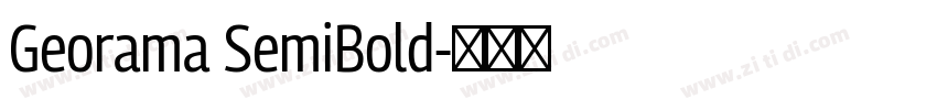 Georama SemiBold字体转换 Georama SemiBold字体转换